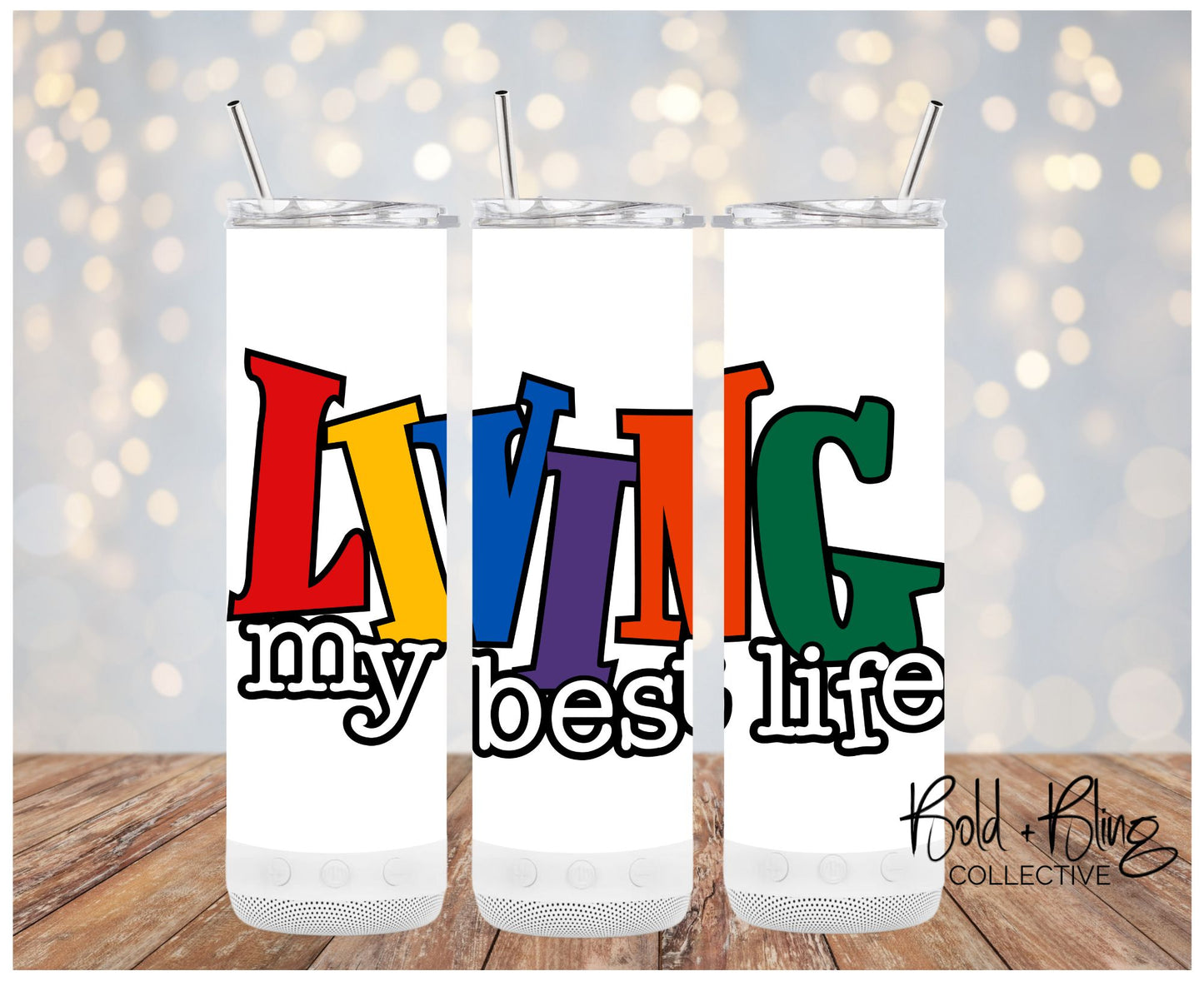 Living My Best Life Tumbler