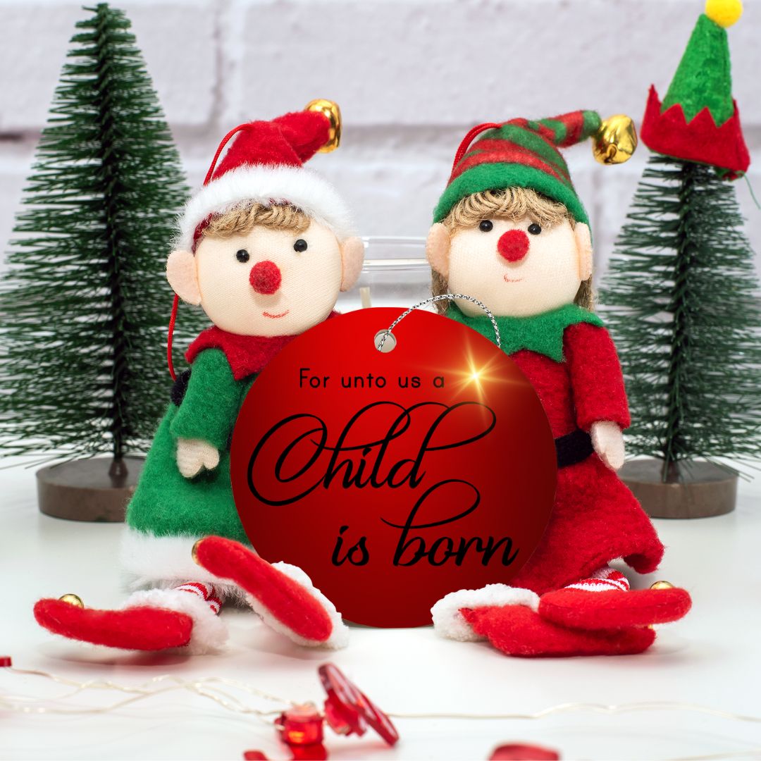 Unto Us A Child is Born Christmas Ornament