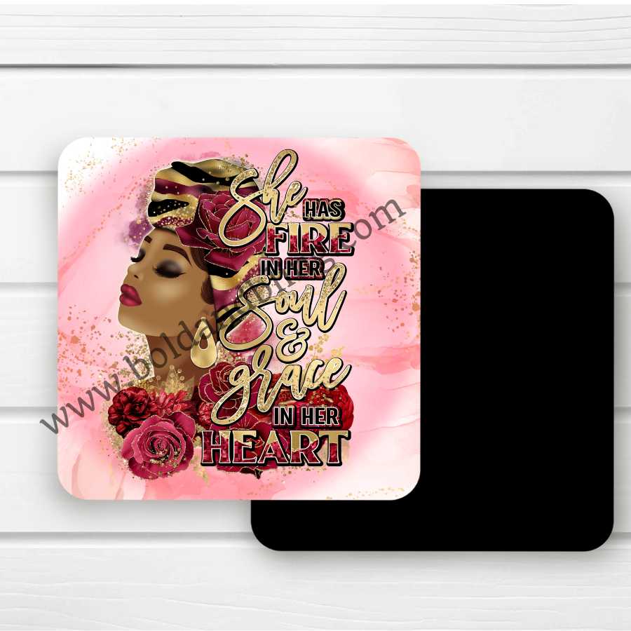 She Has Fire in Her Soul and Grace in Her Heart Magnet