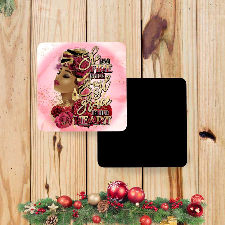 She Has Fire in Her Soul and Grace in Her Heart Magnet