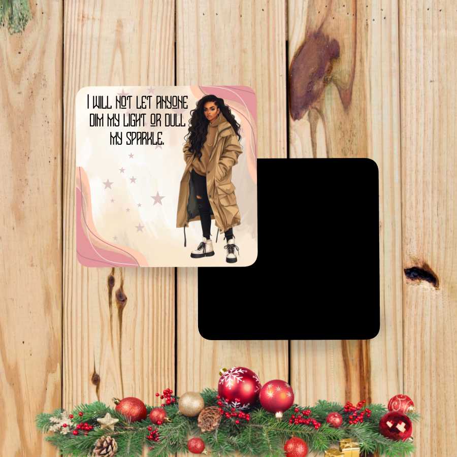 I Will Not Dull My Sparkle Magnet