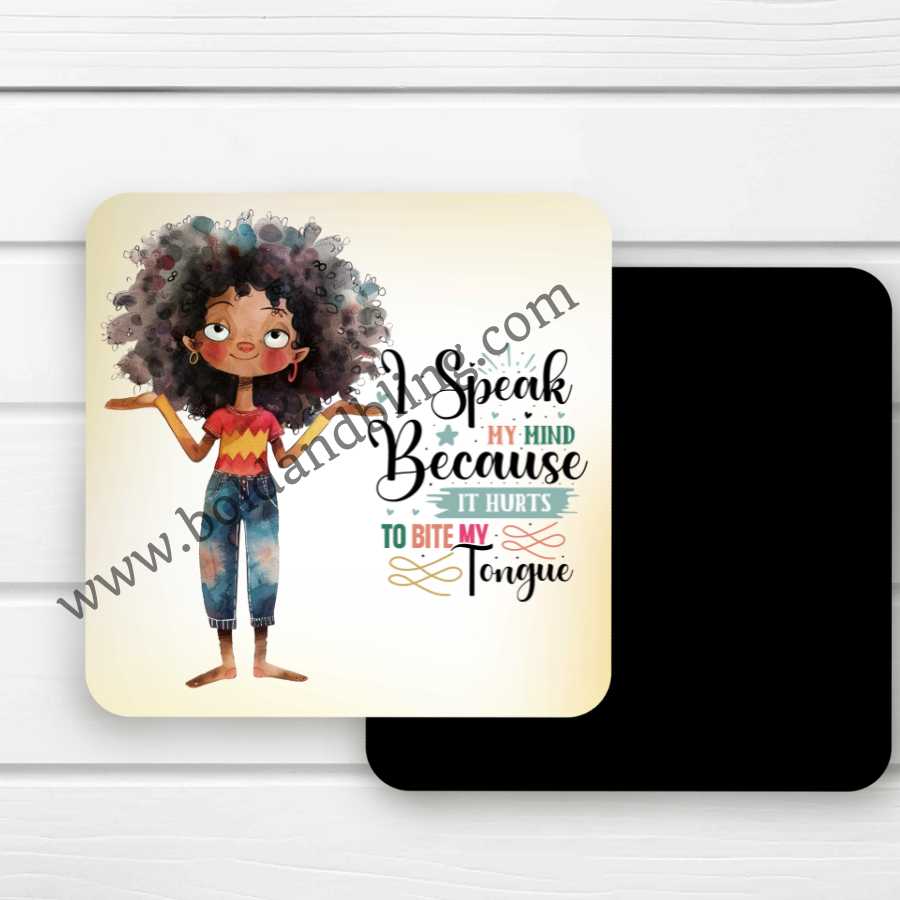 I Speak My Mind Magnet