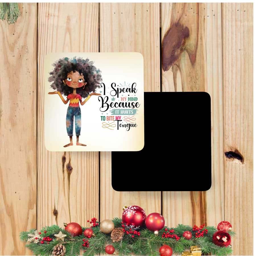 I Speak My Mind Magnet