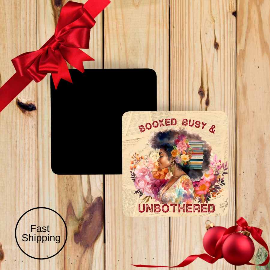 Booked Busy and Unbothered Magnet