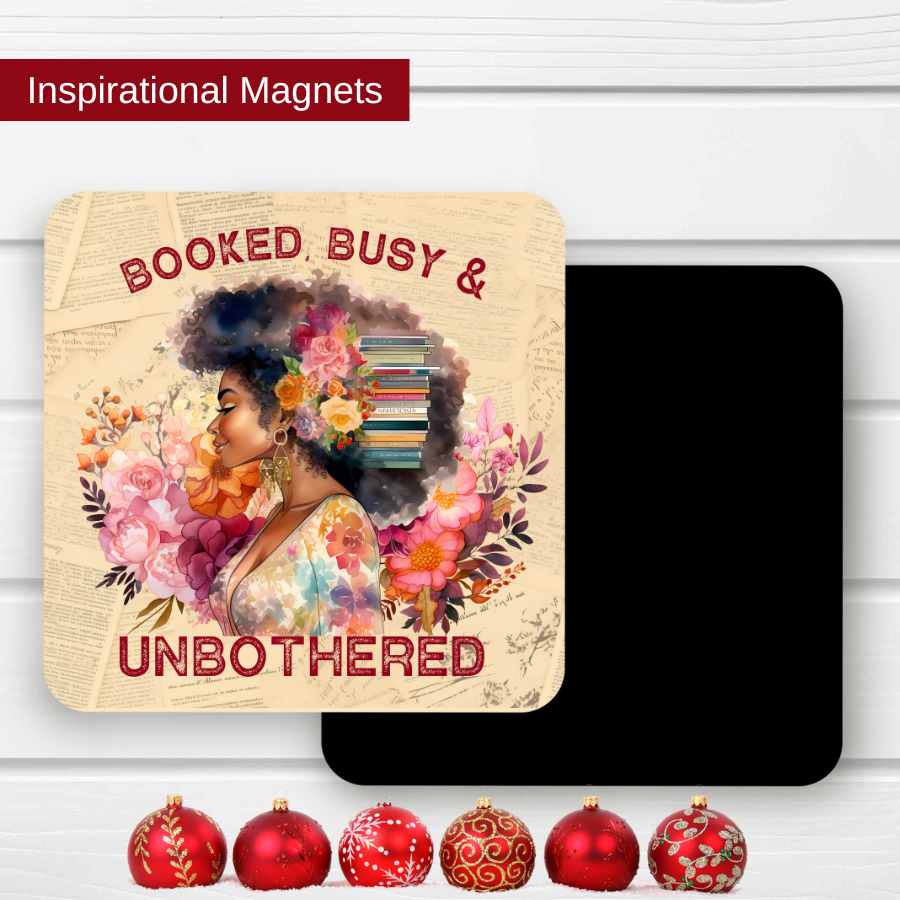 Booked Busy and Unbothered Magnet