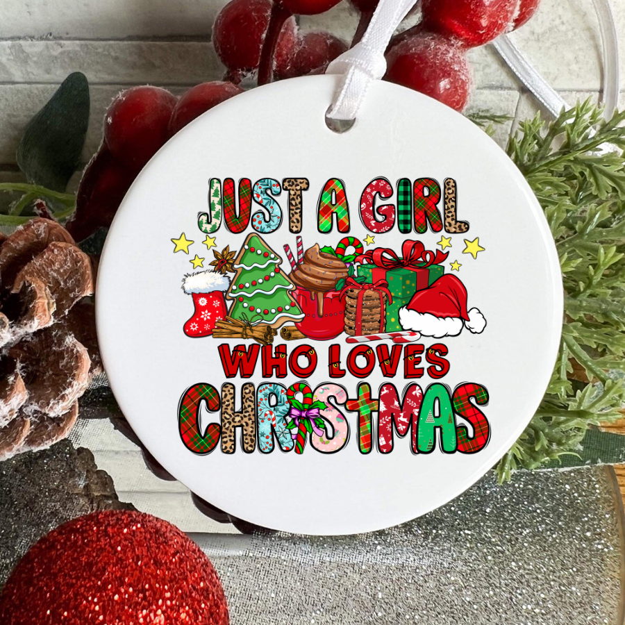 Just a Girl Who Loves Christmas Holiday Ornament