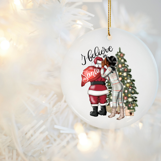 I Believe in Santa Custom Christmas Ornament