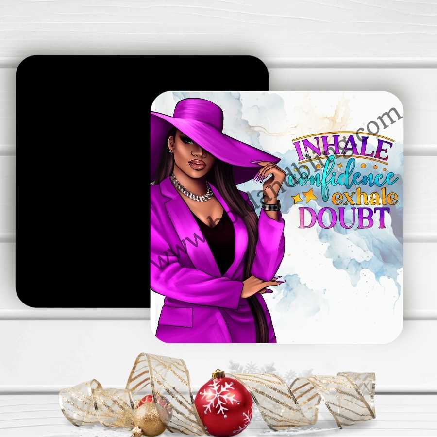 Inhale Confidence, Exhale Doubt Magnet