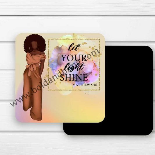 Let Your Light Shine Magnet