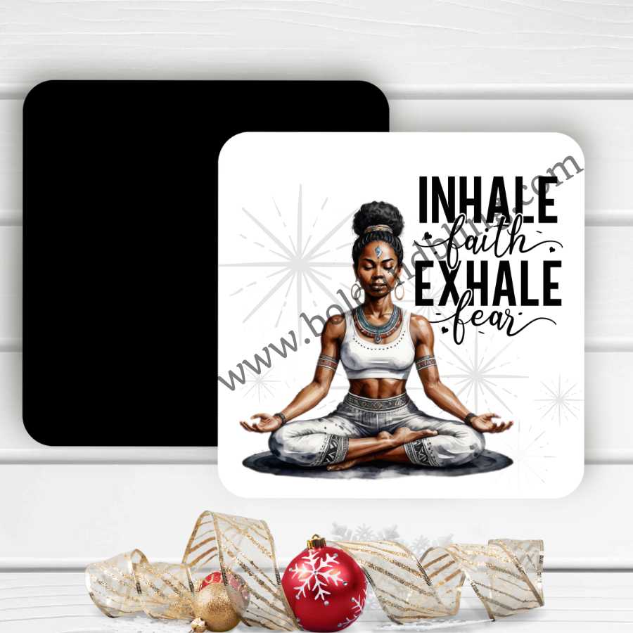 Inhale Faith, Exhale Fear Magnet