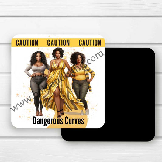 Caution Dangerous Curves - Curvy Girl Love Magnet