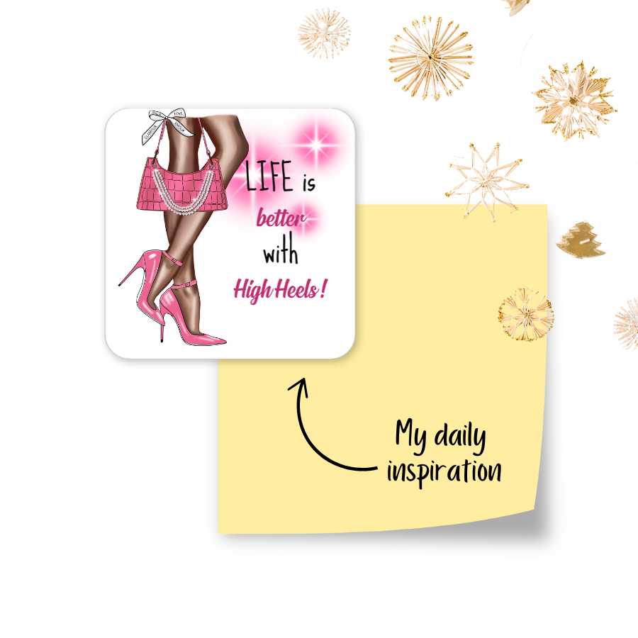 Life is Better in High Heels Magnet