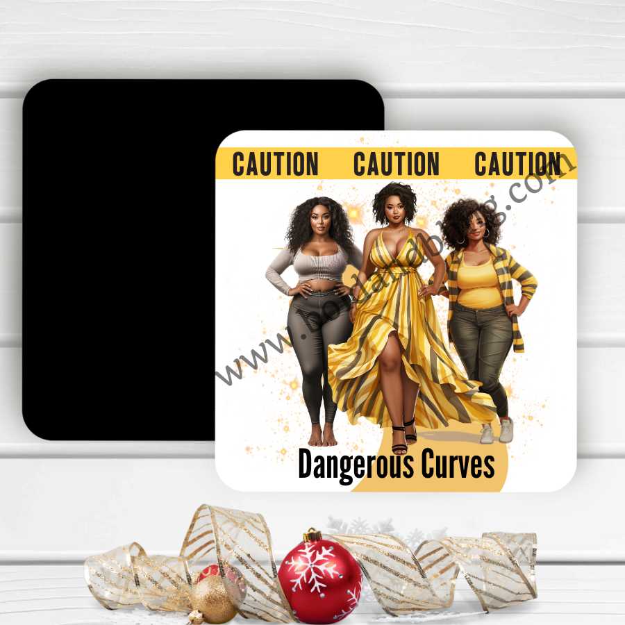 Caution Dangerous Curves - Curvy Girl Love Magnet