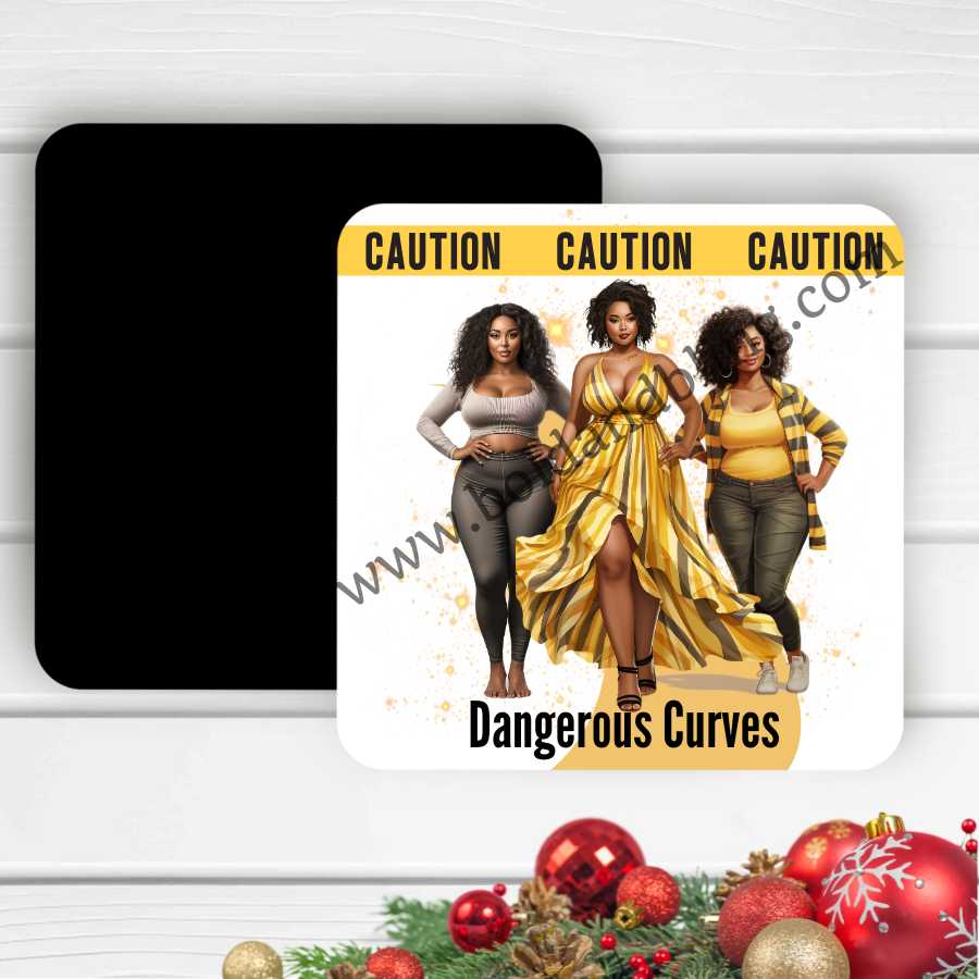 Caution Dangerous Curves - Curvy Girl Love Magnet