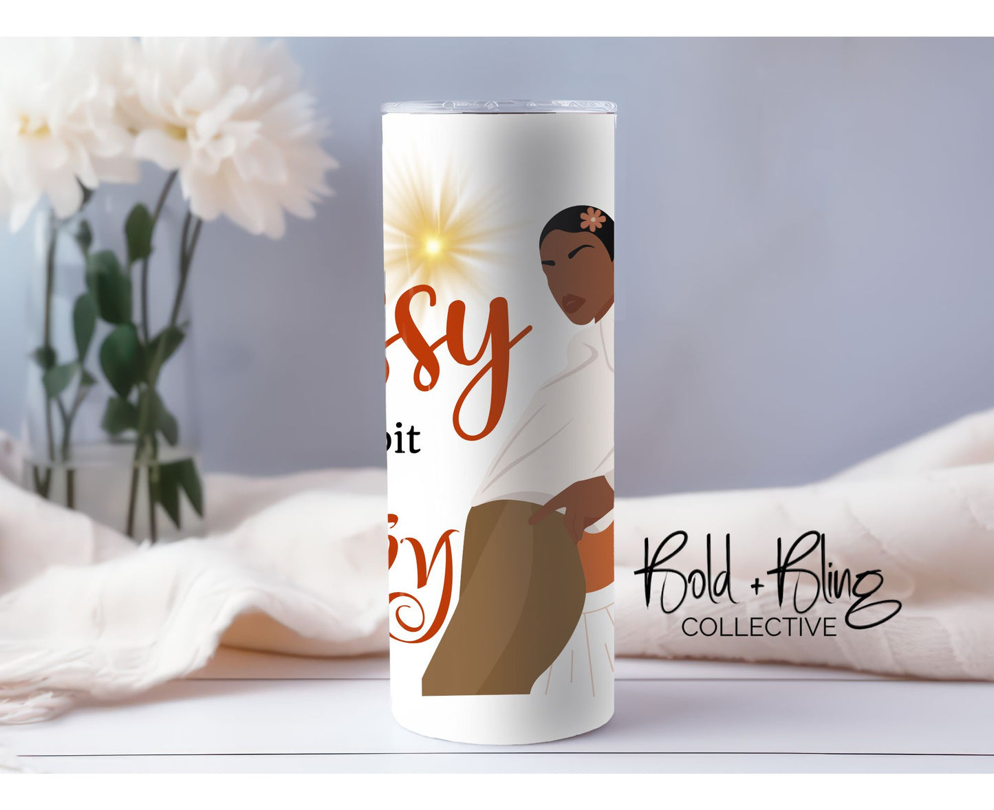 Classy and a Little Bit Sassy - 20oz Tumbler