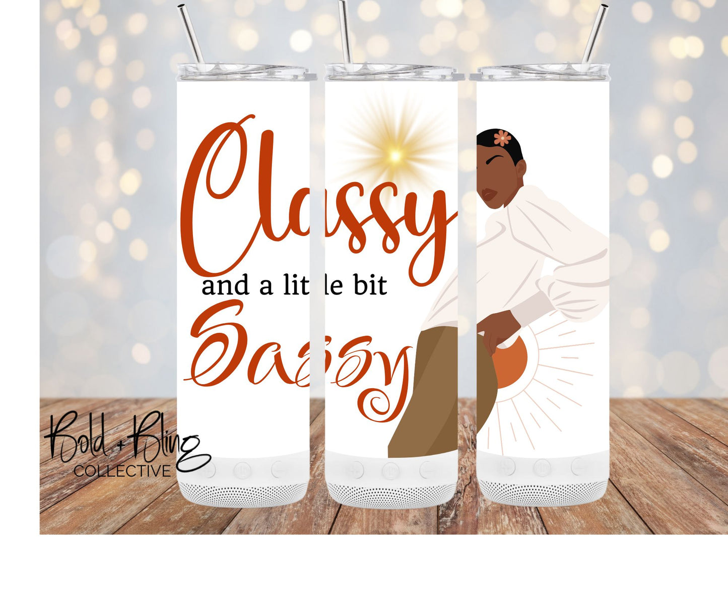 Classy and a Little Bit Sassy - 20oz Tumbler