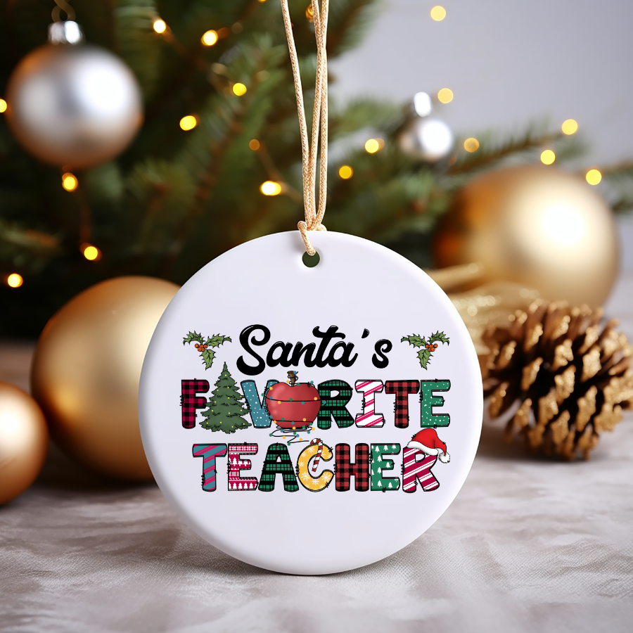 Santa's Favorite Teacher Holiday Ornament