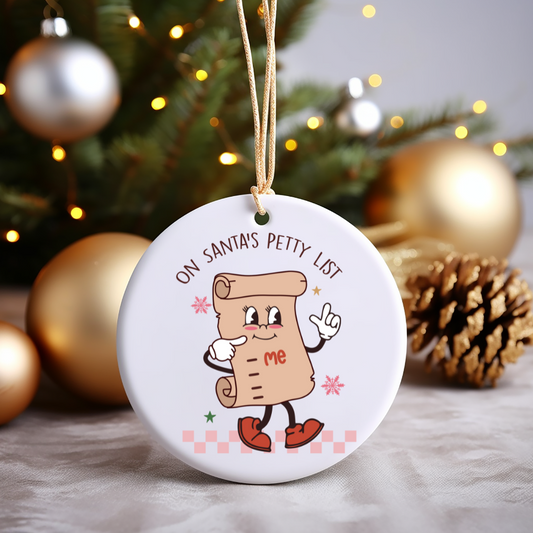 On the Petty List Christmas Holiday Ornament