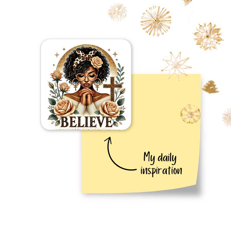 Believe Magnet