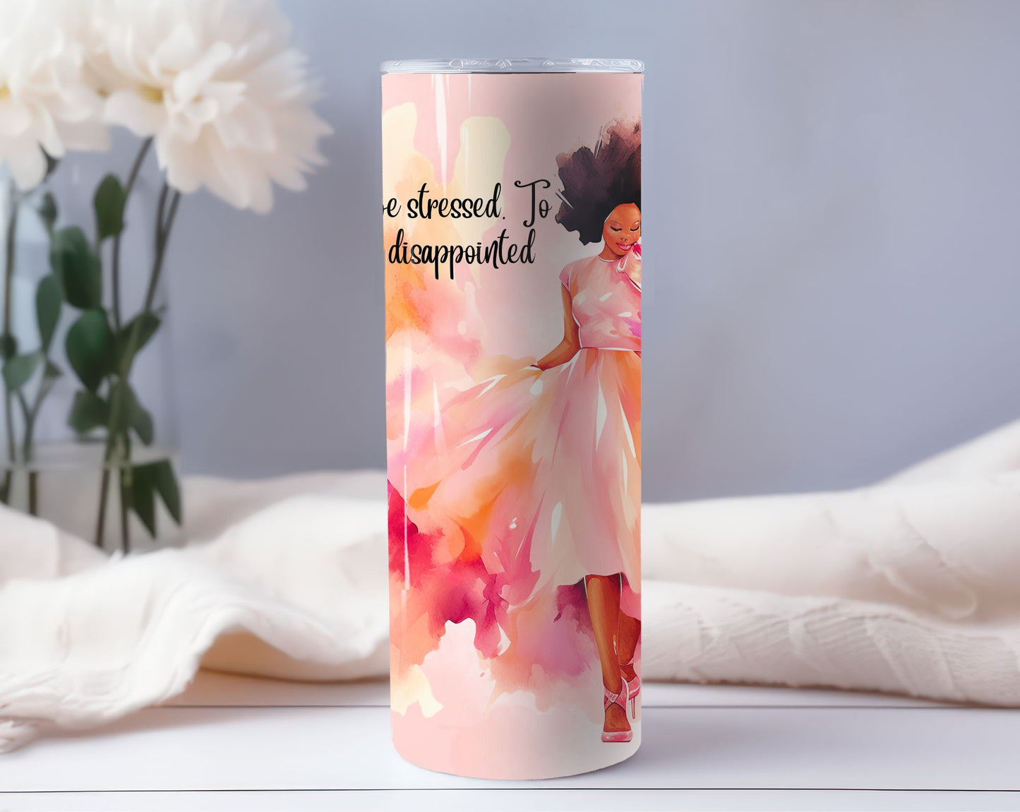 Too Blessed to Be Stressed  20oz Tumbler