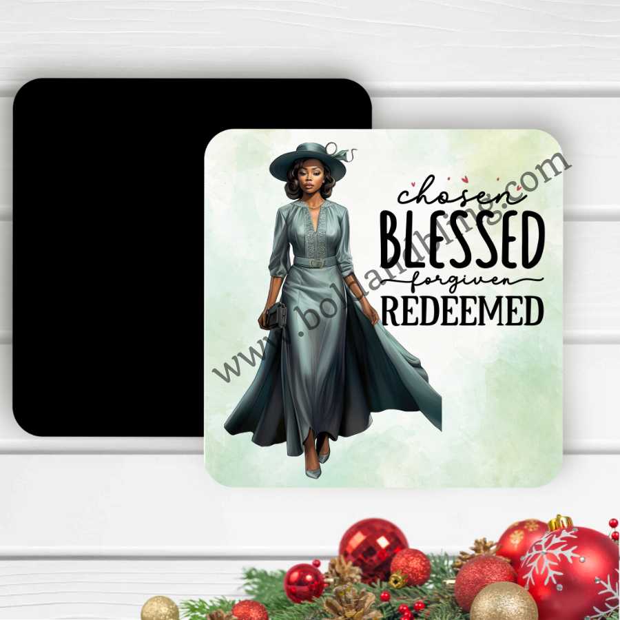 Chosen, Blessed, Forgiven, Redeemed Magnet