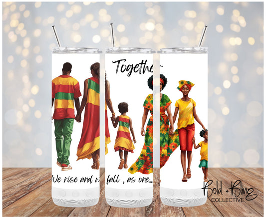 Together We Rise and We Fall As One 20oz Tumbler
